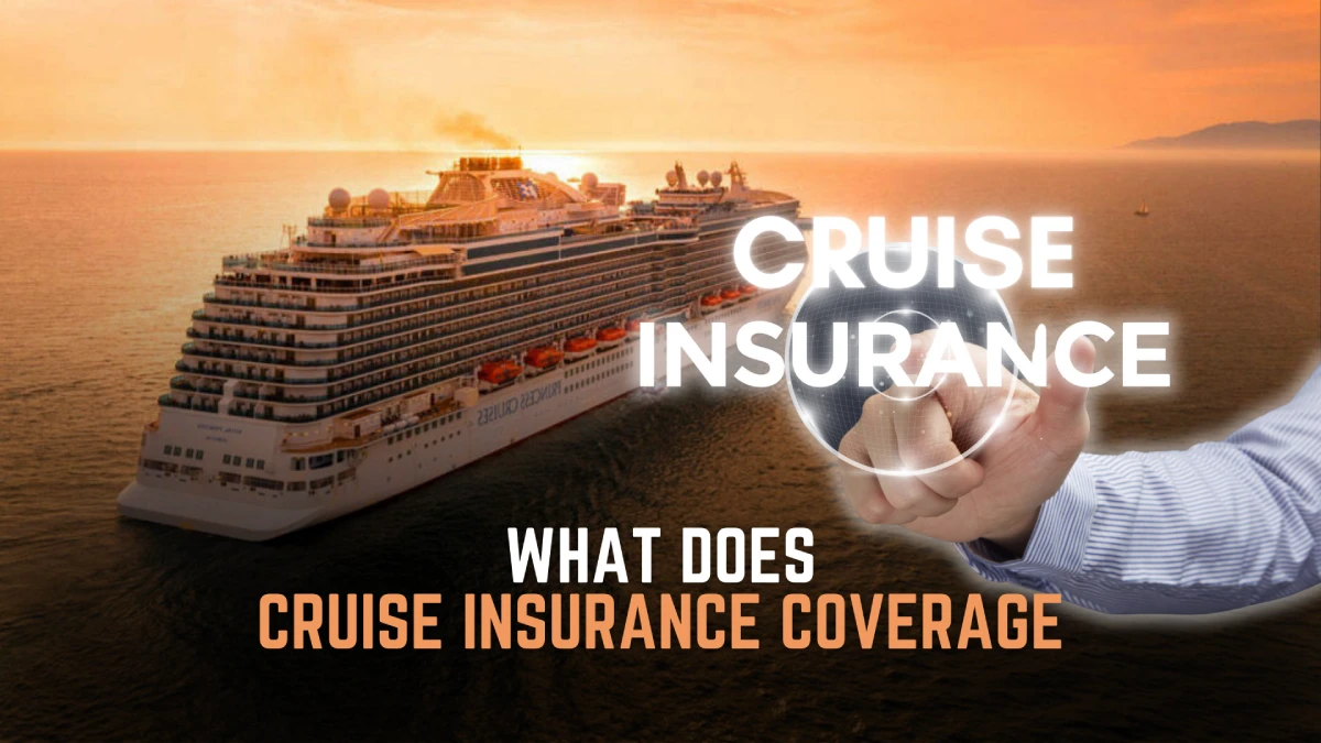 Cruise Insurance Coverage